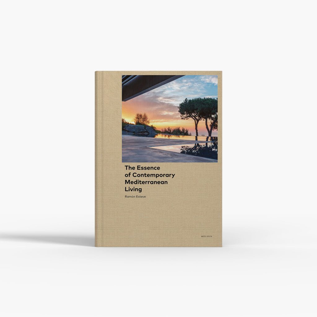 The Essence of Contemporary Mediterranean Living by Ramón Esteve Cover